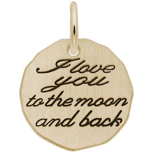 ‘I Love You to the Moon and Back’ Charm